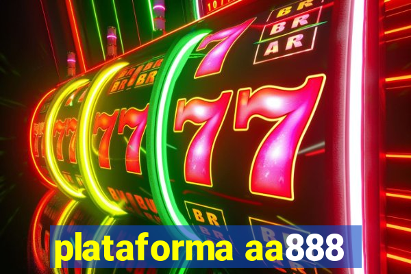 plataforma aa888